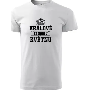 Králové se rodí v květnu - Triko extra velké (5-8XL) - 6XL ( Bílá )