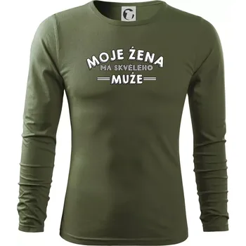Pánská móda Moje žena má skvělého muže - Triko s dlouhým rukávem FIT-T long sleeve - M ( Khaki )
