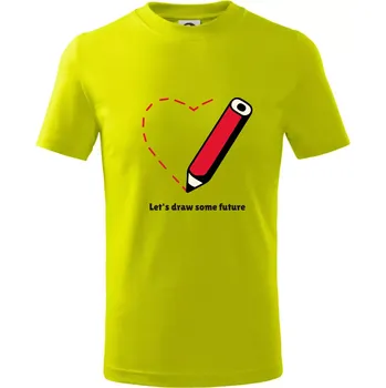 Chlapecké tričko Let's draw some future - Tričko dětské bavlněné - 98 cm / 2 roky ( Limetková )