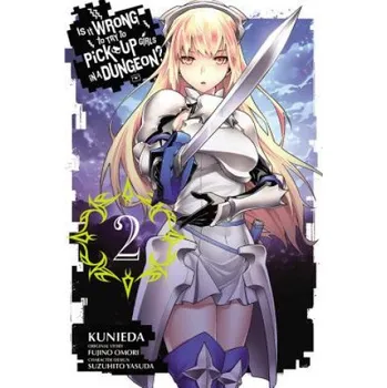 Cizojazyčná kniha Is It Wrong to Try to Pick Up Girls in a Dungeon?, Vol. 2 (manga) (Fujino Omori,Saika Kunieda)(Brožovaná)