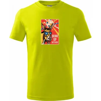 Chlapecké tričko Drink up bitches - Tričko dětské bavlněné - 98 cm / 2 roky ( Limetková )