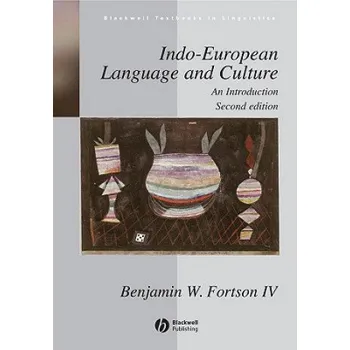 Cizí jazyk Indo-European Language and Culture - An Introduction 2e (Benjamin W Fortson)(Brožovaná)