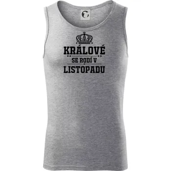 Králové se rodí v listopadu - Tílko pánské Core - M ( Tmavě šedý melír )