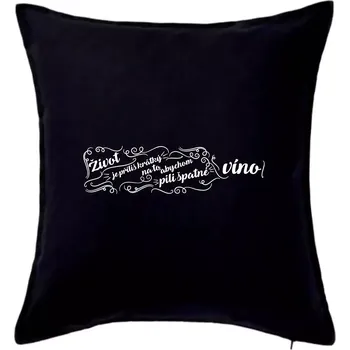 Polštář Život je příliš krátký - lahev - Polštář 50x50 - 50x50 - Pouze potah ( Černá )