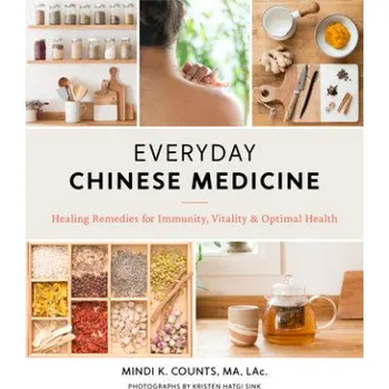 Everyday Chinese Medicine (Mindi K. Counts,Kristen Hatgi Sink)(Brožovaná)