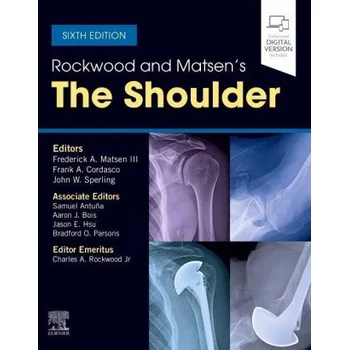 Rockwood and Matsen's The Shoulder (Frederick A. Matsen,Frank A. Cordasco,John W Sperling,Steven B. Lippitt)(Pevná)