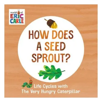 První čtění How Does a Seed Sprout? (Eric Carle)(Leporelo)