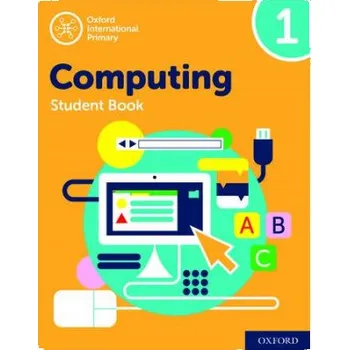 Cizojazyčná kniha Oxford International Primary Computing: Student Book 1 (ALISON PAGE)(Brožovaná)