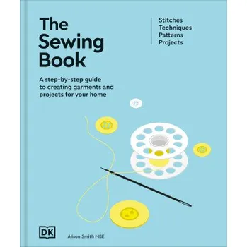 The Sewing Book (New Edition) (Alison Smith)(Pevná)