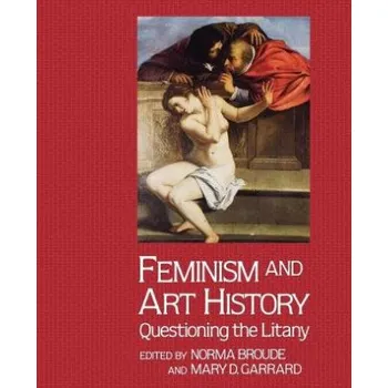 Umění Feminism And Art History (Mary D. Garrard,Norma Broude)(Brožovaná)