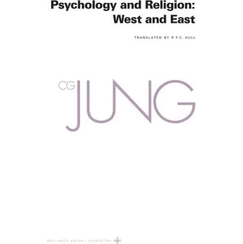 Cizojazyčná kniha Collected Works of C. G. Jung, Volume 11 – Psychology and Religion: West and East (C. G. Jung,Gerhard Adler,R. F.c. Hull)(Brožovaná)