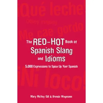 Kniha Red-Hot Book of Spanish Slang (Gill Mary McVey)(Brožovaná)