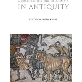 Učebnice Cultural History of Animals in Antiquity (Linda Kalof)(Brožovaná)