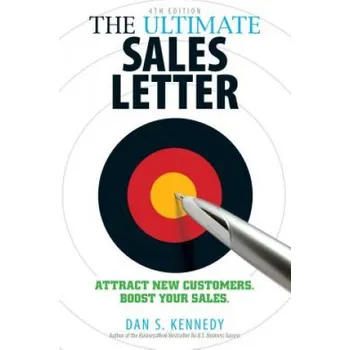 Cizojazyčná kniha Ultimate Sales Letter, 4th Edition (Dan S Kennedy)(Brožovaná)