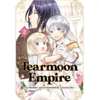 Komiks pro dospělé Tearmoon Empire (Manga) Volume 2 (Mizu Morino,Tristan K. Hill)(Brožovaná)