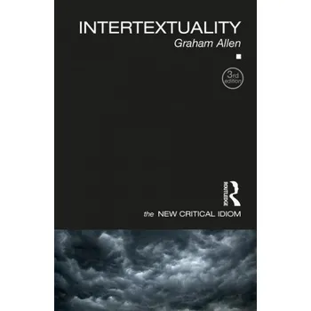Cizojazyčná kniha Intertextuality (Allen,Graham (University College,Cork,Ireland))(Brožovaná)