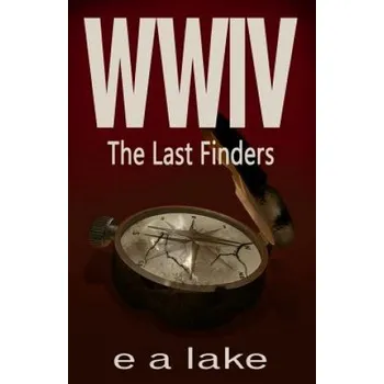 Učebnice WWIV - The Last Finders (E a Lake)(Brožovaná)