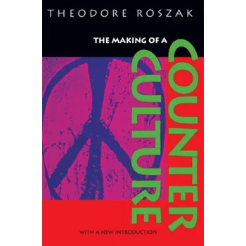 Making of a Counter Culture (Theodore Roszak)(Brožovaná)