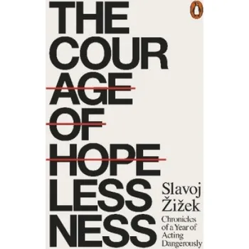 Cizojazyčná kniha Courage of Hopelessness (Slavoj Žižek)(Brožovaná)