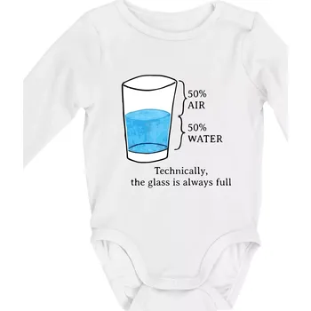 Kojenecký body Technically, the glass is always full - Body kojenecké s dlouhým rukávem - Dlouhý r. do 3 měs ( Bílá )