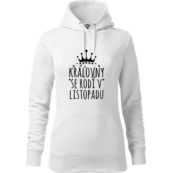 Dámská mikina Královny se rodí v listopadu - Mikina dámská Cape s kapucí - XL ( Bílá )