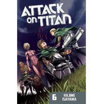 Attack On Titan 6 (Hajime Isayama)(Brožovaná)