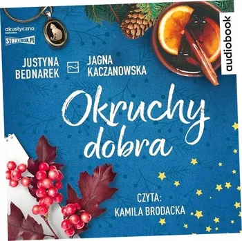 CD MP3 OKRUCHY DOBRA JAGNA KACZANOWSKA, JUSTYNA BEDNAREK