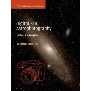 Cizojazyčná kniha Digital SLR Astrophotography (Michael A. Covington)(Brožovaná)