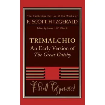 Cizí jazyk F. Scott Fitzgerald: Trimalchio (F Scott Fitzgerald)(Brožovaná)