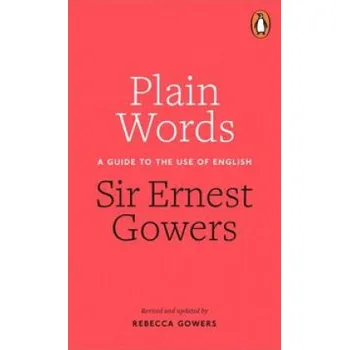 Cizojazyčná kniha Plain Words (GOWERS ERNEST GOW)(Brožovaná)