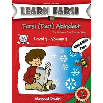 Cizojazyčná kniha Learn Farsi: Farsi (Dari) Alphabet - For Children 3-6 Years of Age (Massood Delairi)(Brožovaná)
