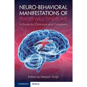 Cizí jazyk Neuro-behavioral Manifestations of Prader-Willi Syndrome (Deepan Singh)(Brožovaná)