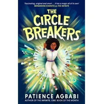 Kniha The Circle Breakers - Agbabi, Patience