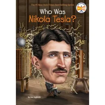 Beletrie pro dospělé Who Was Nikola Tesla? (Jim Gigliotti)(Brožovaná)
