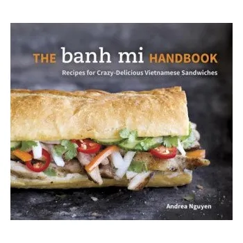 Banh Mi Handbook (Andrea Quynhgiao Nguyen)(Pevná)