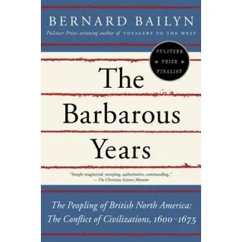 Cizojazyčná kniha Barbarous Years (Bernard Bailyn)(Brožovaná)