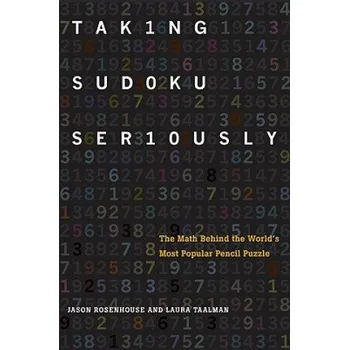 Učebnice Taking Sudoku Seriously (Laura Rosenhouse)(Pevná)