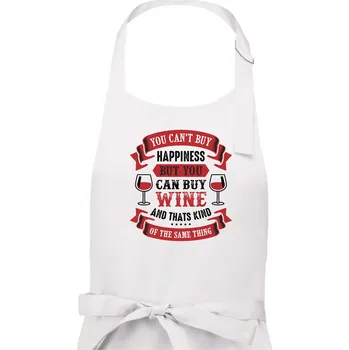 Kuchyňská zástěra You can't buy happiness but you can buy wine - Dámská zástěra na vaření - Univerzální velikost ( Bílá )