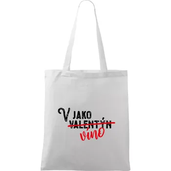 Nákupní taška V jako Valentýn VÍNO - Taška bavlněná - 42 x 38 cm ( Bílá )