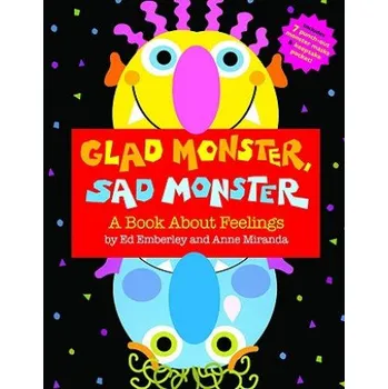 Glad Monster, Sad Monster (Ed Emberley)(Pevná)