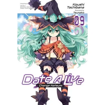 Cizojazyčná kniha Date A Live, Vol. 9 (light novel) (Koushi Tachibana)(Brožovaná)