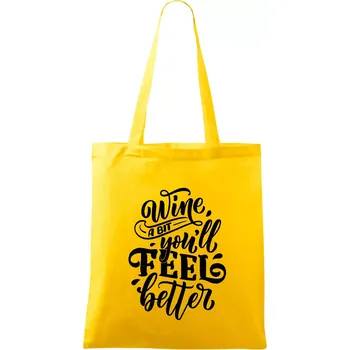 Wine a bit youll feel better - Taška bavlněná - 42 x 38 cm ( Žlutá )