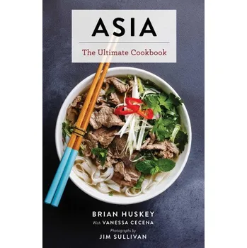 Asia : The Ultimate Cookbook (Jim Sullivan,Vanessa Cecena)(Pevná)