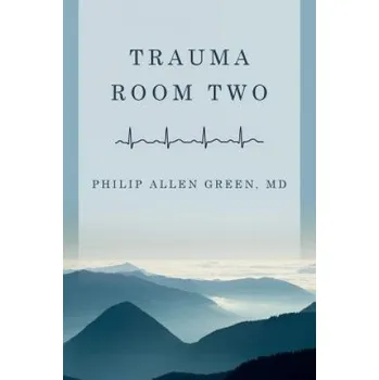 Cizojazyčná kniha Trauma Room Two (Philip Allen Green)(Brožovaná)
