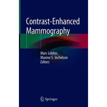 Cizojazyčná kniha Contrast-Enhanced Mammography (Marc Lobbes,Maxine Jochelson)(Pevná)