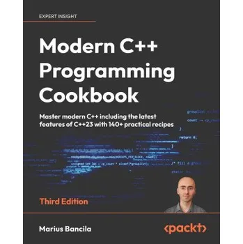 Technika Modern C++ Programming Cookbook - Third Edition (Brožovaná)
