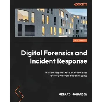 Technika Digital Forensics and Incident Response - Third Edition (Brožovaná)