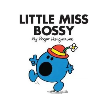 Cizí jazyk Little Miss Bossy (HARGREAVES)(Brožovaná)