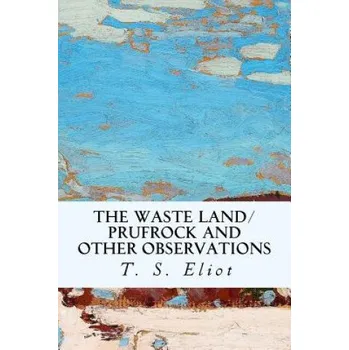 Kniha The Waste Land/Prufrock and Other Observations (T S Eliot)(Brožovaná)