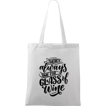 There always time for glass of wine - Taška bavlněná - 42 x 38 cm ( Bílá )